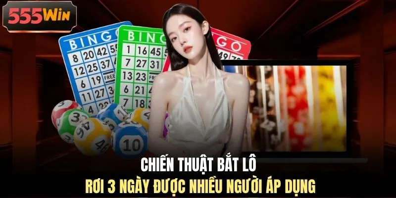 Chiến thuật bắt lô rơi 3 ngày được nhiều người áp dụng