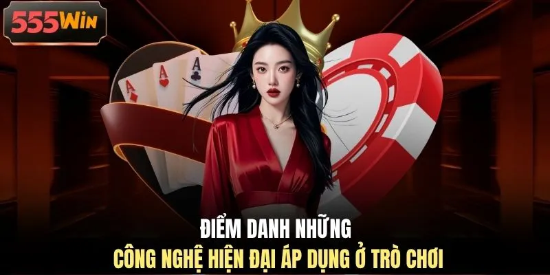 Điểm danh những công nghệ hiện đại áp dụng ở trò chơi