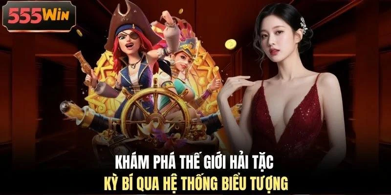 kham-pha-the-gioi-hai-tac-ky-bi-qua-he-thong-bieu-tuong Khám phá thế giới hải tặc kỳ bí qua hệ thống biểu tượng
